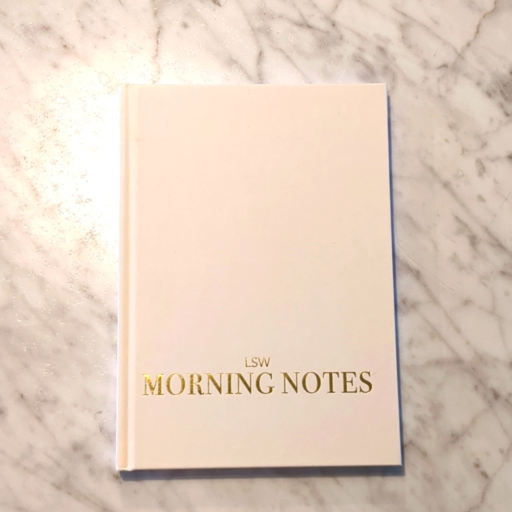LSW Morning Notes Journal